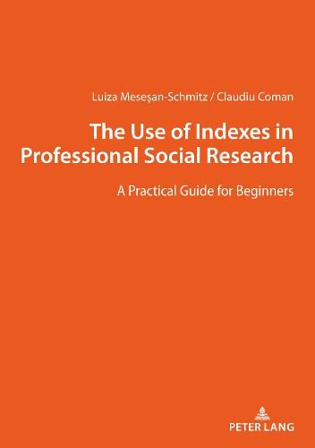 Cover image for The Use of Indexes in Professional Social Researches