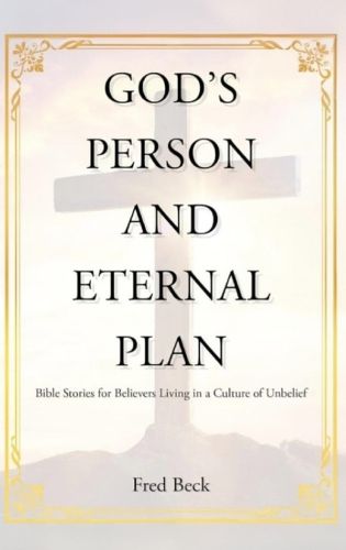 Cover image for God's Person and Eternal Plan