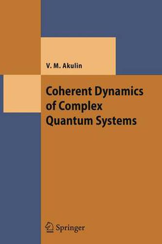 Cover image for Coherent Dynamics of Complex Quantum Systems