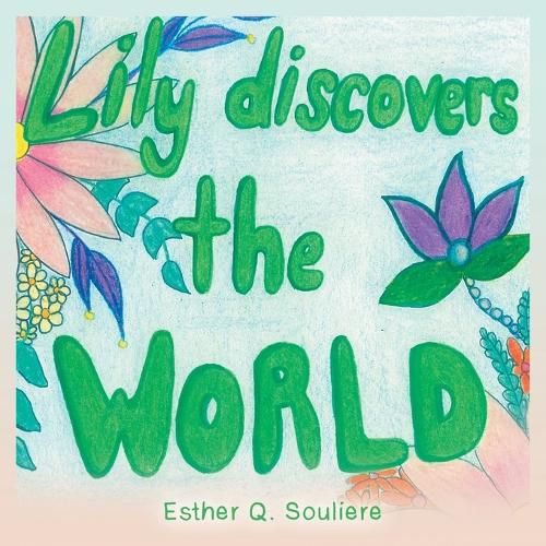 Cover image for Lily Discovers the world