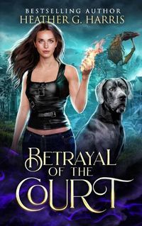 Cover image for Betrayal of the Court