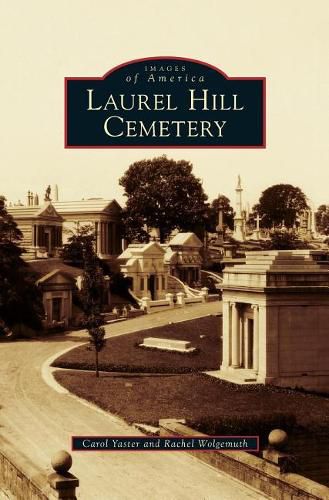 Cover image for Laurel Hill Cemetery