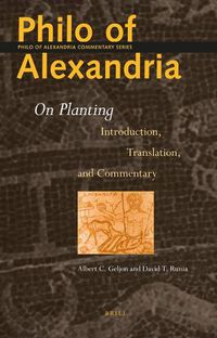 Cover image for Philo of Alexandria On Planting: Introduction, Translation, and Commentary