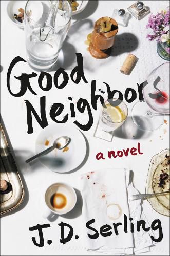 Cover image for Good Neighbors: A Novel