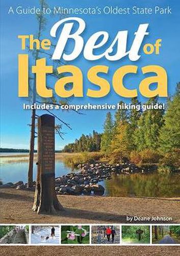 Cover image for The Best of Itasca: A Guide to Minnesota's Oldest State Park