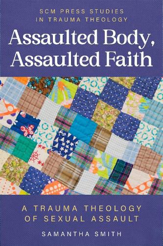 Cover image for Assaulted Body, Assaulted Faith