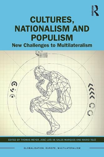 Cover image for Cultures, Nationalism and Populism: New Challenges to Multilateralism