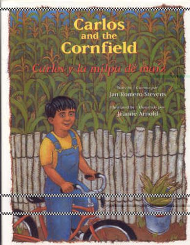 Cover image for Carlos and the Cornfield / Carlos y la Milpa de Maiz