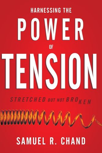 Cover image for Harnessing the Power of Tension: Stretched But Not Broken