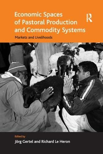 Cover image for Economic Spaces of Pastoral Production and Commodity Systems: Markets and Livelihoods