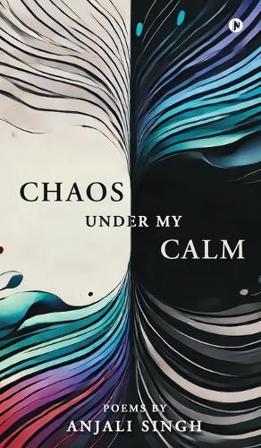 Chaos under my Calm