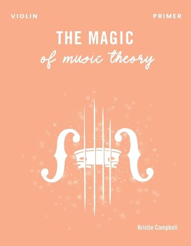 Cover image for The Magic of Music Theory Primer - Violin