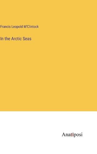 Cover image for In the Arctic Seas