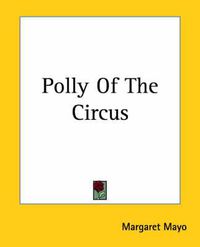 Cover image for Polly Of The Circus
