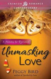 Cover image for Unmasking Love
