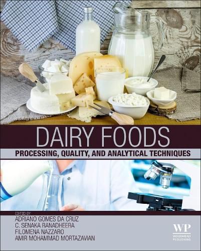 Cover image for Dairy Foods: Processing, Quality, and Analytical Techniques