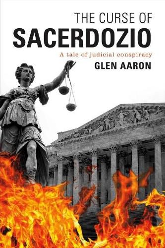 Cover image for The Curse of Sacerdozio: A tale of judicial conspiracy