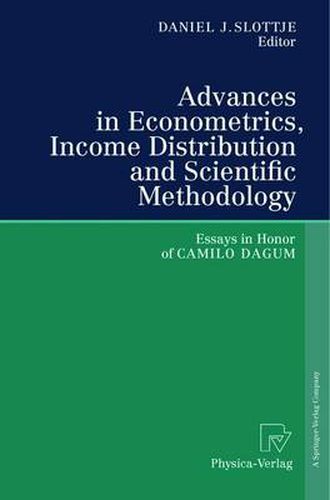 Cover image for Advances in Econometrics, Income Distribution and Scientific Methodology: Essays in Honor of Camilo Dagum