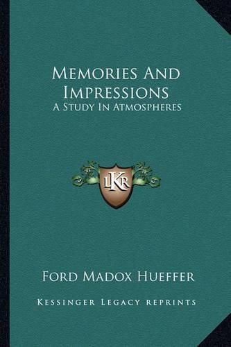 Cover image for Memories and Impressions: A Study in Atmospheres