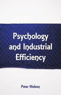 Cover image for Psychology and Industrial Efficiency