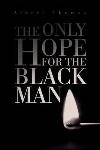 Cover image for The Only Hope for the Black Man