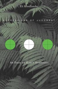 Cover image for Expressions of Judgment: An Essay on Kant's Aesthetics