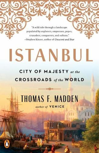 Cover image for Istanbul: City of Majesty at the Crossroads of the World