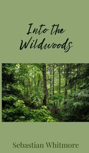 Cover image for Into the Wildwoods