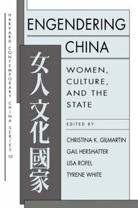 Cover image for Engendering China: Women, Culture, and the State