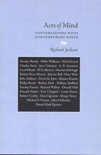 Acts of Mind: Conversations with Contemporary Poets