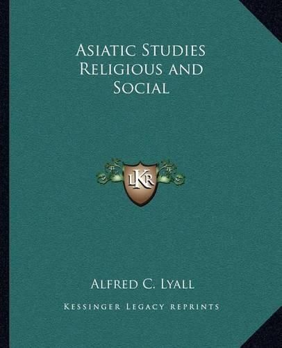 Asiatic Studies Religious and Social