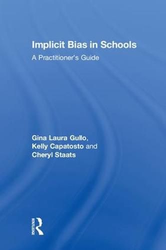 Cover image for Implicit Bias in Schools: A Practitioner's Guide