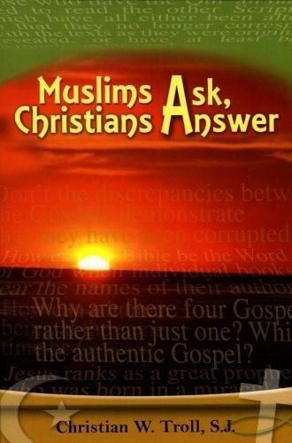 Cover image for Muslims Ask, Christian Answer