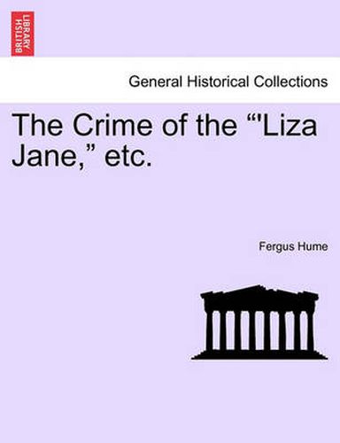 Cover image for The Crime of the 'Liza Jane, Etc.