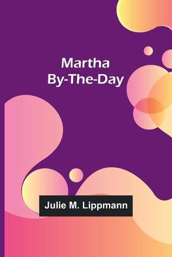 Cover image for Martha By-the-Day