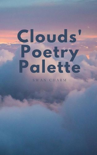 Clouds' Poetry Palette