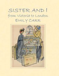 Cover image for Sister and I from Victoria to London