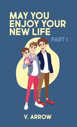 Cover image for May You Enjoy Your New Life