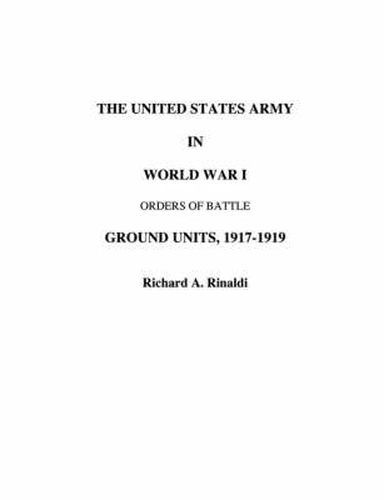 Cover image for The US Army in World War I - Orders of Battle