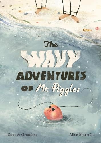 Cover image for The Wavy Adventures of Mr. Piggles
