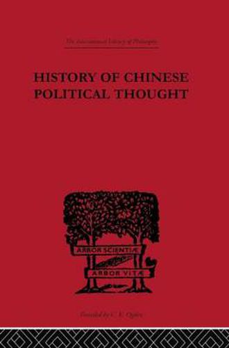 Cover image for History of Chinese Political Thought: During the Early Tsin Period