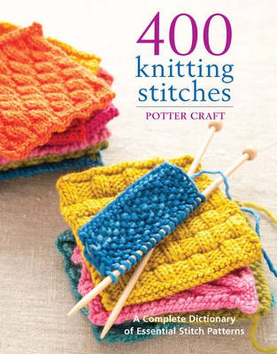 Cover image for 400 Knitting Stitches - A Complete Dictionary of E ssential Stitch Patterns