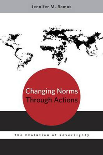 Cover image for Changing Norms through Actions: The Evolution of Sovereignty