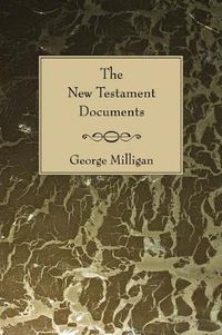 Cover image for The New Testament Documents: Their Origin and Early History