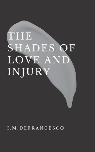 Cover image for The Shades of Love and Injury