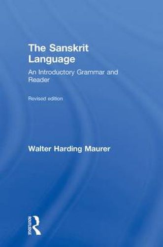 Cover image for The Sanskrit Language: An Introductory Grammar and Reader  Revised Edition