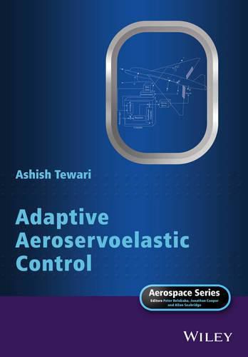 Cover image for Adaptive Aeroservoelastic Control