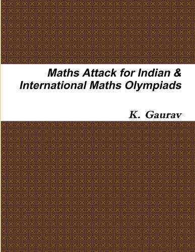 Cover image for Maths Attack for Indian & International Maths Olympiads