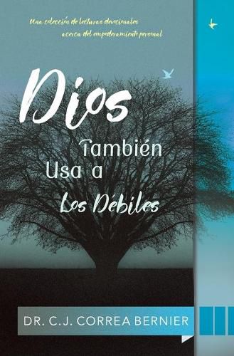 Cover image for Dios tambien usa a los debiles