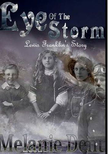 Eye of the Storm: Lewis Franklin's Story